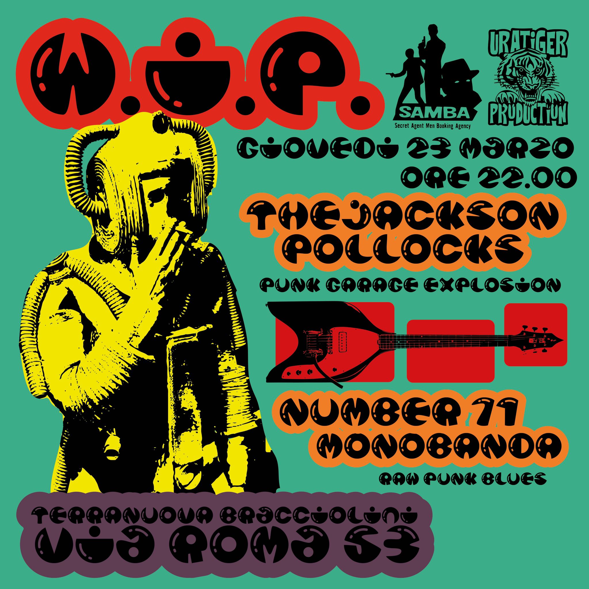 The Jackson Pollock (ita) + Numner 71 One Man Band (ita)