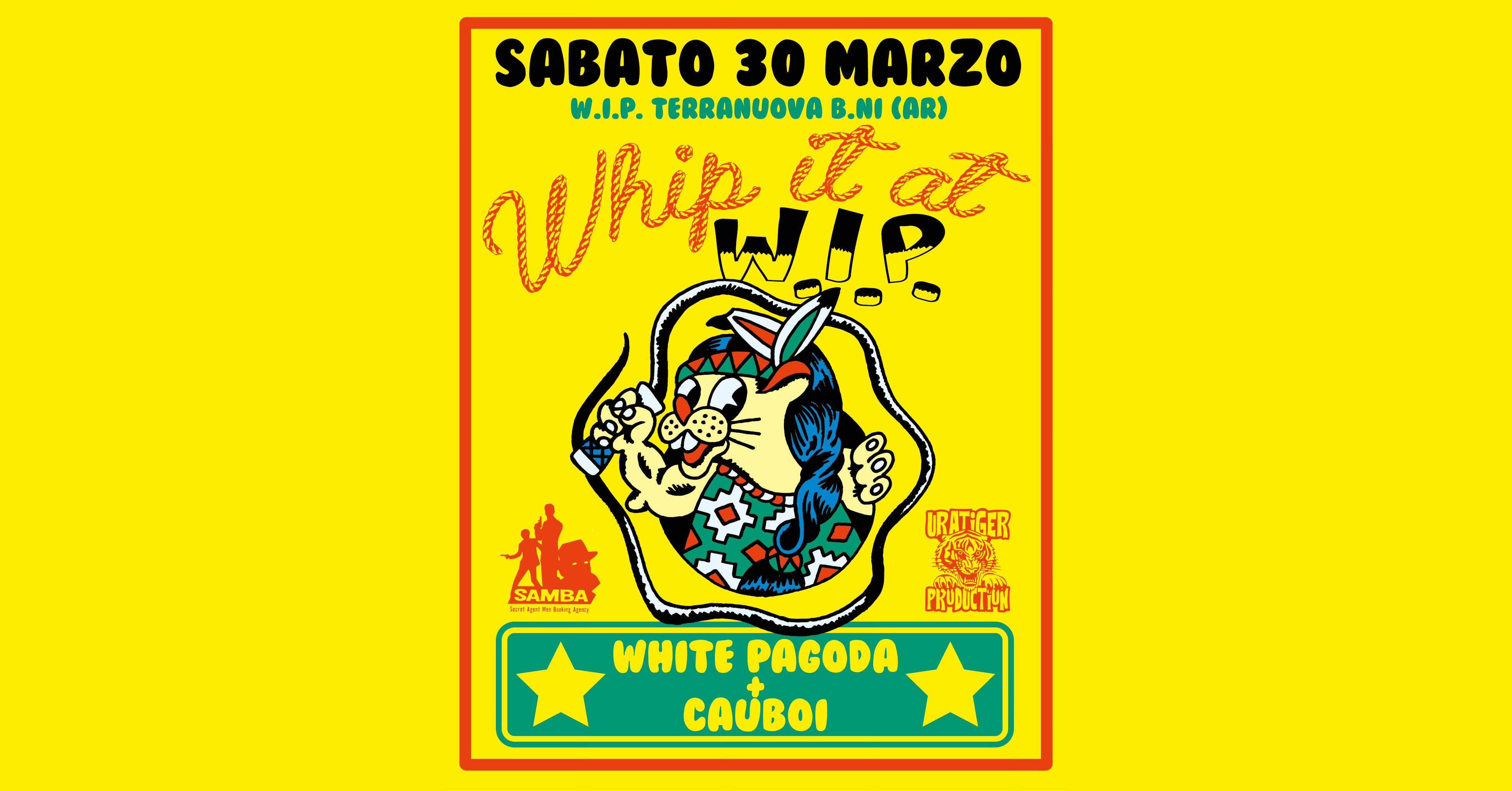 Whip It At Wip: white pagoda (ita) + cauboi (ita)